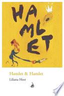Hamlet & Hamlet