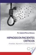 Hipnosis aplicada a pacientes críticos