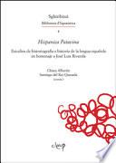 Hispanica Patavina. Estudios de historiografía e historia de la lengua española en homenaje a José Luis Rivarola