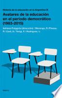 Historia de la educación en la Argentina IX