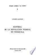 Historia de la Revolución Federal en Venezuela