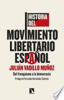 Historia del movimiento libertario español