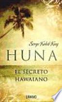 Huna : el secreto hawaiano