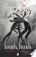 Hush, Hush (Saga Hush, Hush 1)