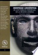 Identidad lingüística de los pueblos indígenas de la región andina