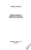 Ideologías y mentalidades