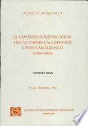 Il consenso cristologico tra le chiese calcedonesi e non calcedonesi (1964-1996)