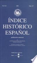 INDICE HISTORICA ESPANOL publicacion semestral del CENTRO DE ESTUUDIOS HISTORICOS INTERNACIONALES