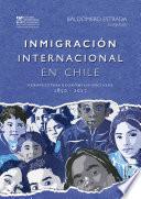 Inmigración internacional en Chile