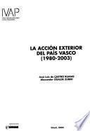 La acción exterior del País Vasco (1980-2003)