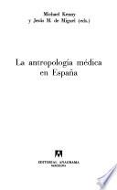 La Antropología médica en España