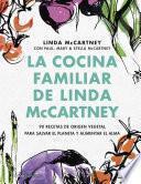 La cocina familiar de Linda McCartney