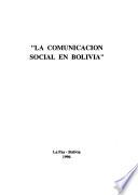 La comunicacion social en Bolivia
