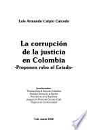 La corrupción de la justicia en Colombia