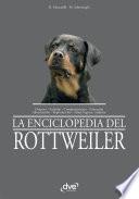 La enciclopedia del rottweiler