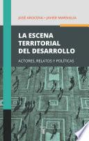 La escena territorial del desarrollo