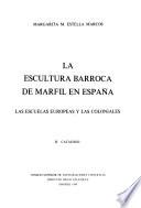 La escultura barroca de marfil en España: Catálogo