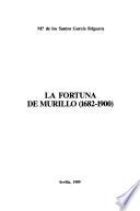 La fortuna de Murillo (1682-1900)