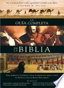 La guia completa de la Biblia / The Complete Guide to the Bible