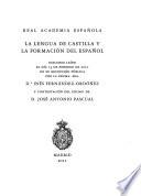 La lengua de Castilla y la formación del español