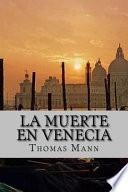 La Muerte En Venecia (Spanish Edition)