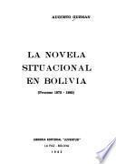 La novela situacional en Bolivia