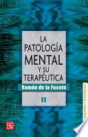 La patología mental y su terapéutica, II