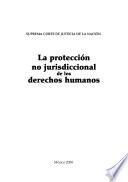 La protección no jurisdiccional de los derechos humanos