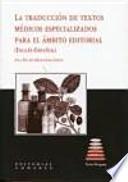 La traducción de textos médicos especializados para el ámbito editorial (inglés-español)