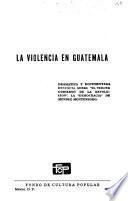 La violencia en Guatemala