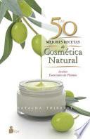 Las 50 mejores recetas de cosmética natural