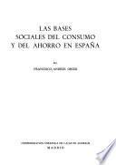 Las bases sociales del consumo y del ahorro en España