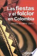 Las fiestas y el folclor en Colombia