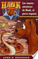 Las Nuevas Aventuras De Hank El Perro Vaquero / the Further Adventures of Hank the Cowdog