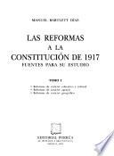 Las reformas a la constitucíon de 1917