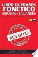 Libro de Frases de Bolsillo Fonético: Español - Tailandés