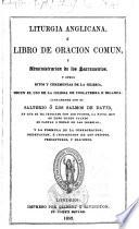 Liturgia Anglicana, ó Libro de Oracion Comun, etc. [Revised by J. Calderon.]