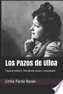 Los Pazos de Ulloa: (spanish Edition) (Worldwide Classics) (Annotated)