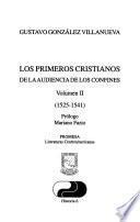 Los primeros cristianos de la Audiencia de los Confines: 1525-1541