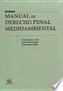 Manual de derecho penal medioambiental