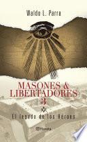 Masones & Libertadores 3
