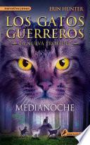 Medianoche (Los Gatos Guerreros | La Nueva Profecía 1)