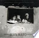 México : Juan Rulfo, fotógrafo