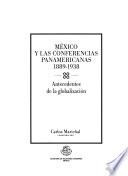 México y las conferencias panamericanas, 1889-1938