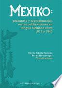 Mexiko: presencia y representación en las publicaciones en lengua alemana entre 1914 y 1945 
