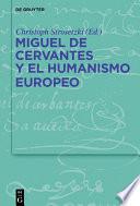 Miguel de Cervantes y el humanismo europeo
