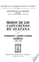 Misión de los capuchinos en Guayana: Introducción y resumen histórico. Documentos (1682-1758)