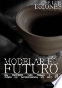 Modelar el Futuro