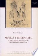 Música y literatura. El órgano en la literatura francesa del s. XIX