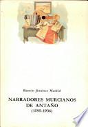 Narradores murcianos de antaño (1595-1936)